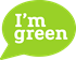 I'm green